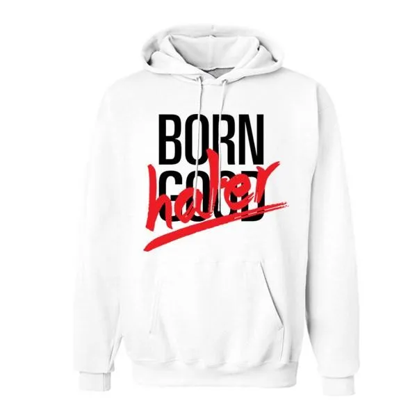 Born Hater Hoodie