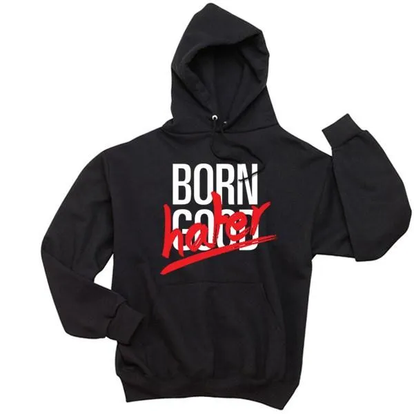 Born Hater Hoodie