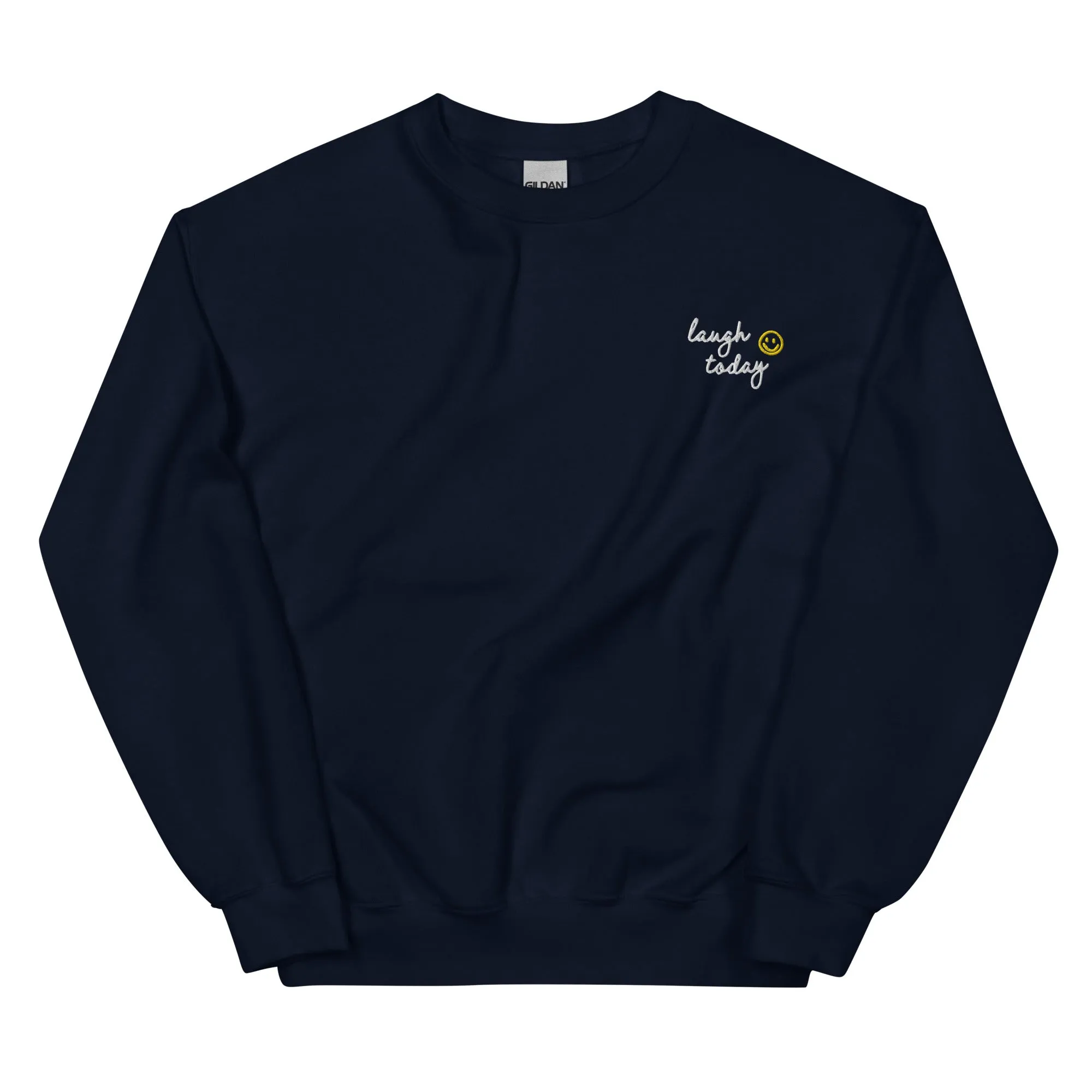 Laugh Today Embroidered Sweatshirt