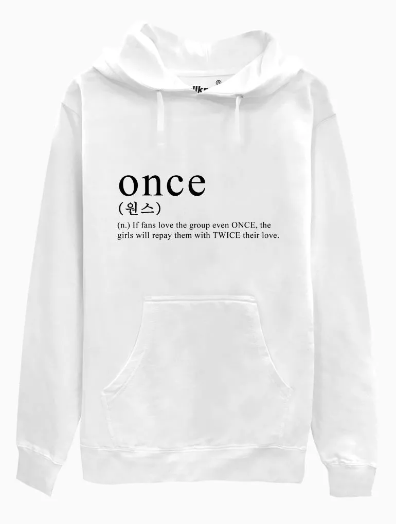 ONCE Definition Hoodie