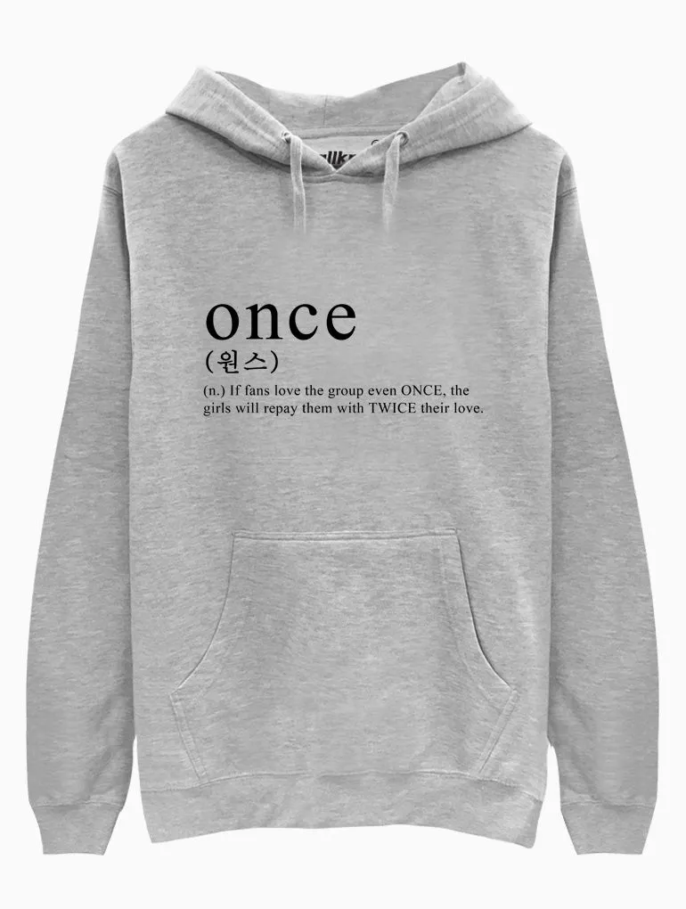 ONCE Definition Hoodie